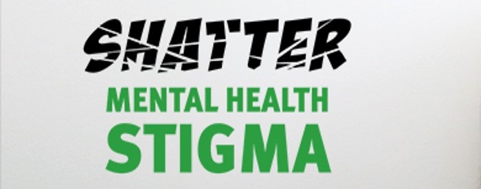 Shatter the Mental Health stigma